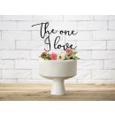 Cake Topper "The one I love"