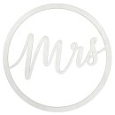 Holz-Schild " Mrs " weiss