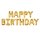 Folien Ballon Schriftzug &quot; Happy Birthday &quot; gold ca. 340 cm