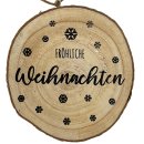 Natur-Holzscheibe " Fröhliche Weihnachten " Ø ca. 16 cm