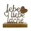 Aufsteller/Schriftzug " Lebe Liebe Lache " Silber/Natur  ca. 18 cm