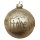 Glas Christbaumkugel "Frohe Weihnachten" Gold Ø ca. 8 cm