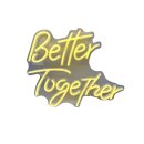 3D LED Leuchtschrift "Better Together" ca. 40 cm